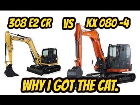 kubota cat 308 vs kx080